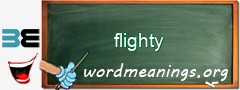 WordMeaning blackboard for flighty